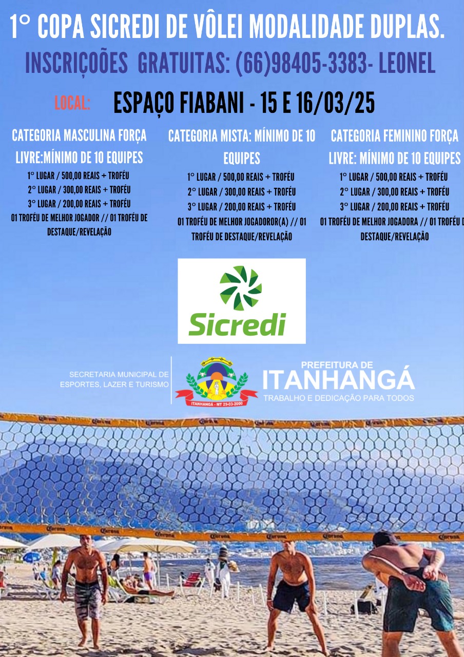 ITANHANGA-MT: Coordenadoria de esportes do municipio em parceria com o Sicredi realiza a 1° COPA SICREDI DE VÔLEI MODALIDADE DUPLAS