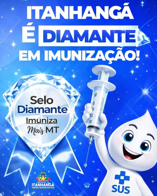 Itanhangá-MT: Saúde de Itanhangá volta a ser destaque estadual em imunização