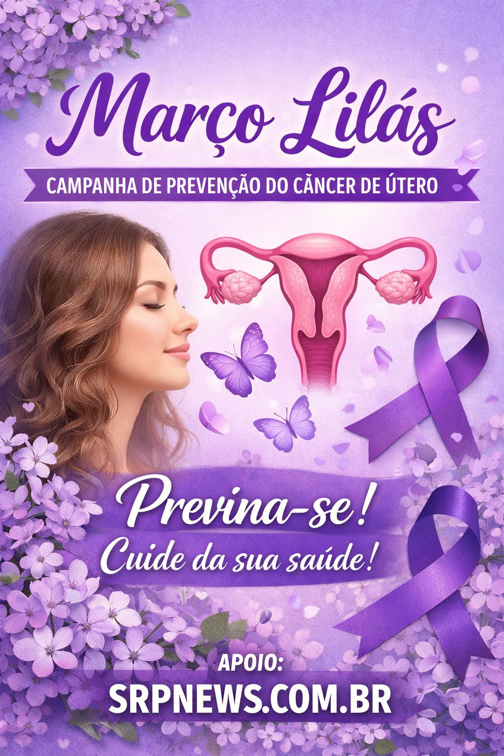 Março Lilás: campanha reforça a prevenção ao câncer do colo do útero