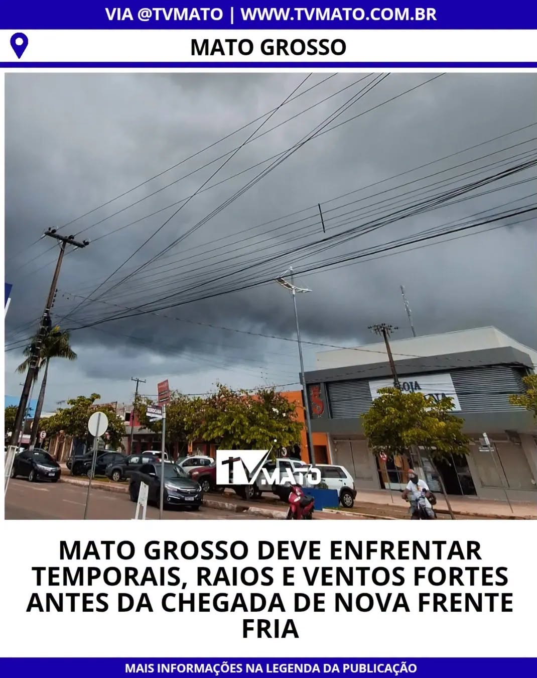 Mato Grosso deve enfrenta temporais, raios e ventos fortes antes da chegada da nova frente fria