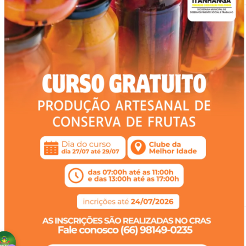Itanhangá-MT: Prefeitura abre inscrições para curso gratuito de Produção Artesanal de Conserva de Frutas