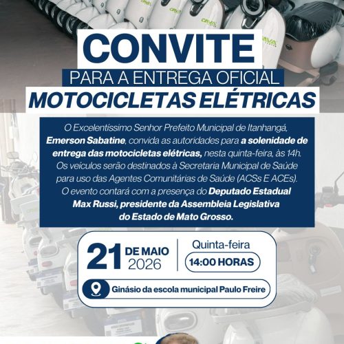 Itanhangá-MT: Prefeito Emerson Sabatine convida autoridades para entrega oficial de motocicletas elétricas em Itanhangá