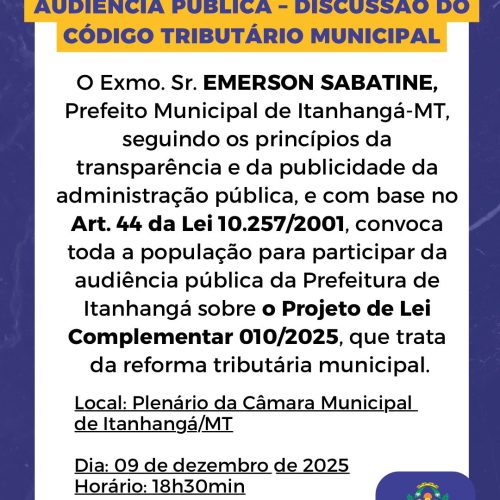 Itanhangá-MT: Prefeitura de Itanhangá convoca população para audiência pública sobre reforma tributária