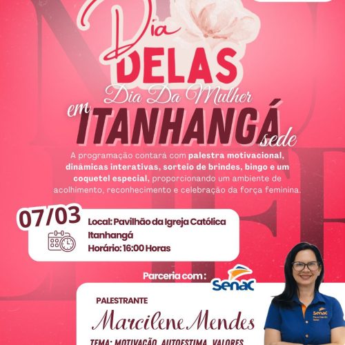 A Prefeitura de Itanhangá, em parceria com o SENAR-MT, realiza neste sábado dia (7) o evento “Dia Delas”, em celebração ao Dia Internacional da Mulher.