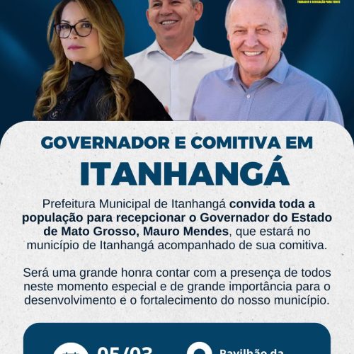 Itanhangá-MT: Governador Mauro Mendes cumpre agenda em Itanhangá nesta quinta-feira (5) e anuncia pacote de obras