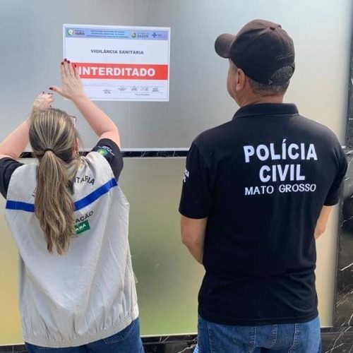 Polícia Civil e Vigilância Sanitária interditam clínica de estética em Cuiabá pela terceira vez