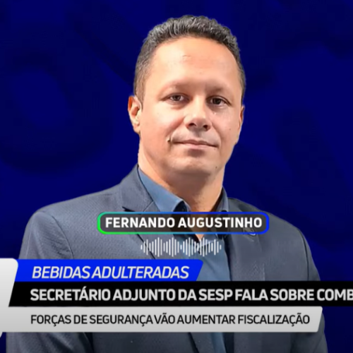 “Vamos fechar o cerco contra adulteração de bebidas em MT", diz secretário adjunto da Sesp